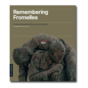 Remembering Fromelles: A New Cemetery for a New Century